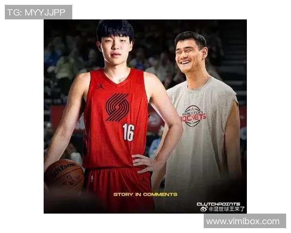 姚明亲临香港篮球盛宴引发球迷热烈追捧与期待